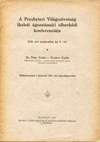A Presbyteri Vilgszvetsg (keleti gazatnak) elberfeldi konferencija - 1930. vi szeptember h 8-12.