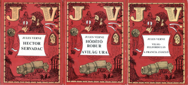 3 db Jules Verne knyv: Hector Servadac + Hdt Robur, A vilg ura + Vilgfelforduls, A francia zszl