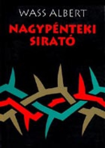 Nagypnteki sirat II. (Kiadott s hagyatkban maradt versek)