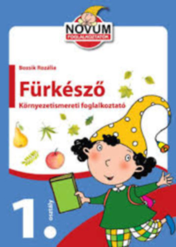 Frksz Krnyezetismereti foglalkoztat 1. osztly