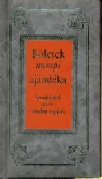 Blcsek nnepi ajndka - Gondolatok az v minden napjra