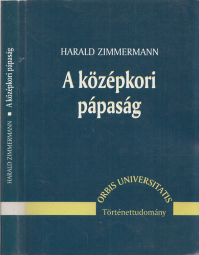 Harald Zimmermann - A középkori pápaság