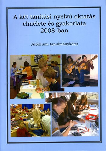 A kt tantsi nyelv oktats elmlete s gyakorlata 2008-ban