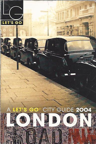 LET'S GO LONDON (City Guide 2004)