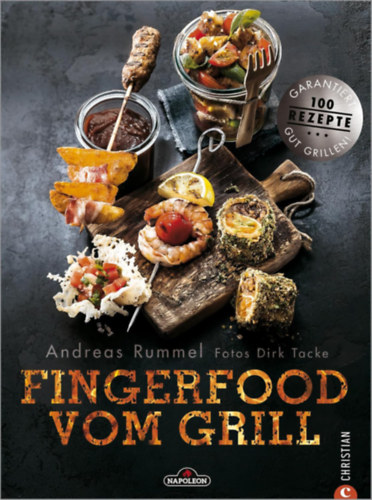 Andreas Rummel - Fingerfood vom Grill
