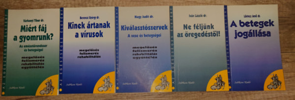 5 ktet a Sub Rosa Kiad Az egszsges letrt cm sorozatbl: Mirt fj a gyomrunk?, Kinek rtanak a vrusok, Kivlasztszervek, Ne fljnk az regedstl!, A betegek jogllsa