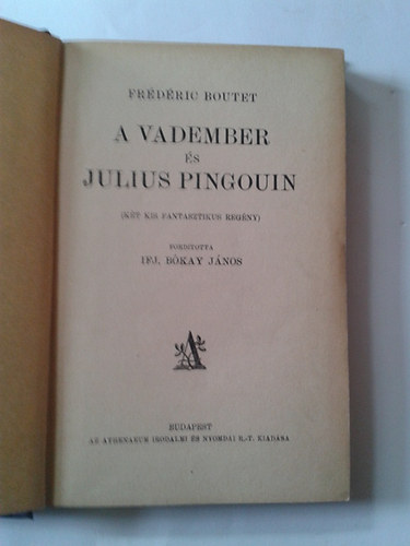 A vadember s Julius Pingouin