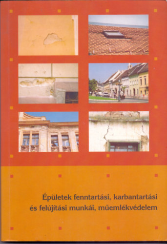 pletek fenntartsi, karbantartsi s feljtsi munki, memlkvdelem