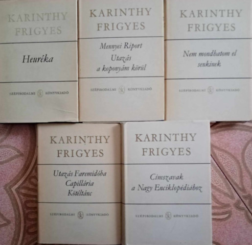 Karinthy Frigyes vlogats (5ktet) Heurka  (Karcolatok, humoreszkek) / Mennyei riport + Utazs a koponym krl / Nem mondhatom el senkinek (Versek) / Utazs Faremidba + Capillria + Ktltnc / Cmszavak a nagy enciklopdihoz (C
