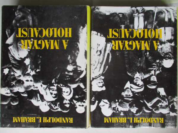 A magyar holocaust I-II.
