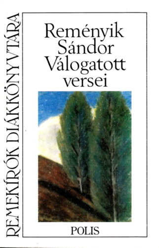 Remnyik Sndor vlogatott versei