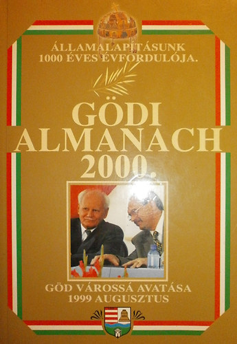 Btorfi Jzsef - Gyre Jnos - Prtos Judit - Lng Jzsef  (szerk.) - Gdi almanach 2000.