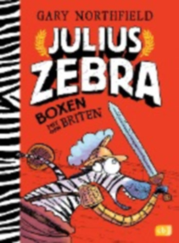 Gary Northfield - Julius Zebra - Boxen mit den Briten