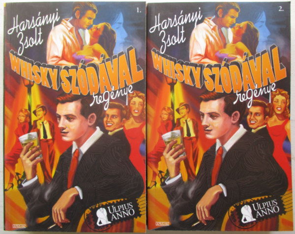 Whisky szdval I-II.