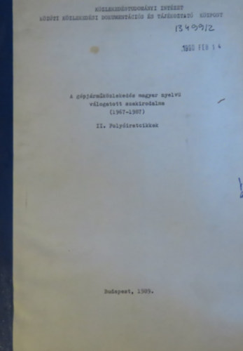 Boros Pl  (szerk.) - A gpjrmkzlekeds magyar nyelv vlogatott szakirodalma (1967-1987) - II. Folyiratcikkek