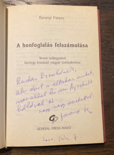 A honfoglals felszmolsa - Verses szljegyzetek tizenegy vszzad magyar trtnelmhez (dediklt)