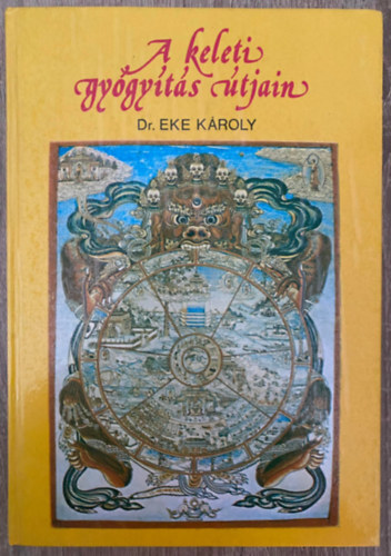 A keleti gygyts tjain (Mba hajl vezredek / A gygyt tk "rejtlye" / Akupunktra - t nlkl / A fjdalom nyomban / t a keleti gygyszathoz / Gygyts falon innen s falon tl / Gygyts a vilg tetejn /