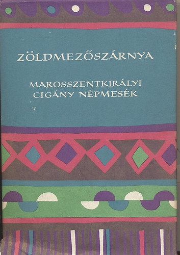 Z�ldmez�sz�rnya   Marosszentkir�lyi cig�ny n�pmes�k
