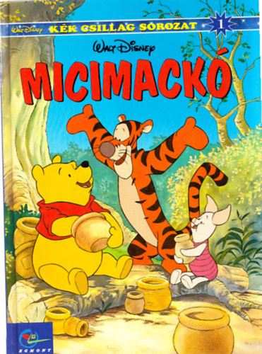 Micimack (Kk Csillag sorozat 1.)