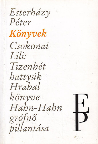 Knyvek (Tizenht hattyk-Hrabal knyve-Hahn-Hahn grfn pillantsa)