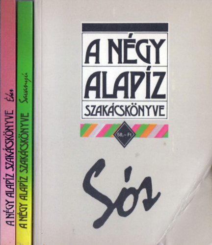 A n�gy alap�z szak�csk�nyve: �des + Savany� + S�s (3 db)