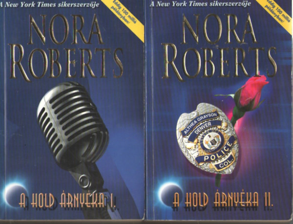 Nora Roberts - A hold rnyka I-II.