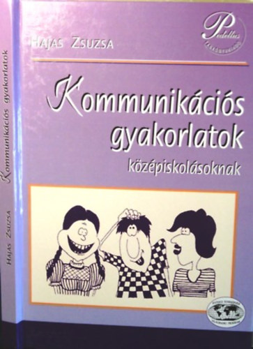 Kommunikcis gyakorlatok kzpiskolsoknak