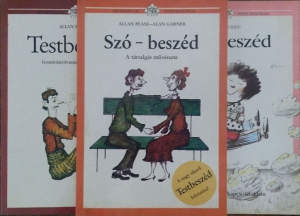 Allan Pease-Alan Garner-David Cohen - Testbeszd + Sz-beszd + Szexbeszd (3 ktet)