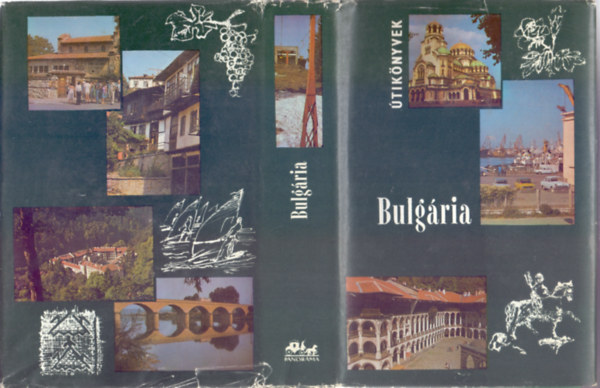 Bulgria (Negyedik, tdolgozott, bvtett kiads - 112 oldal mellklet + 32 oldal trkp)