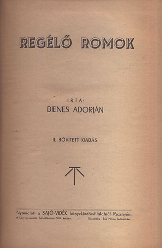 Regl romok (II. bvtett kiads)