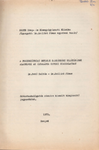 A pszichitriai betegek srgssgi elltsnak alapelvei az lt. orv..