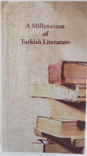 A millenium of turkish literature (Republic of Turkey)