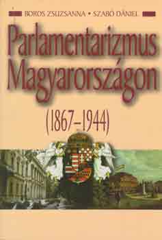 Parlamentarizmus Magyarorszgon (1867-1944)