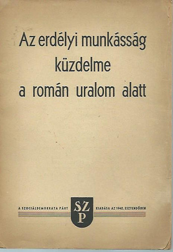 Az erdlyi munkssg kzdelme a romn uralom alatt