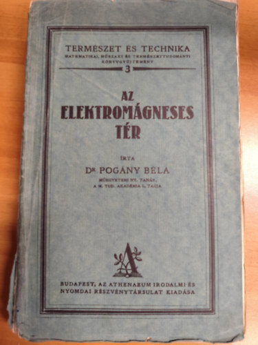 Az elektromgneses tr (termszet s technika) I-II. ktet