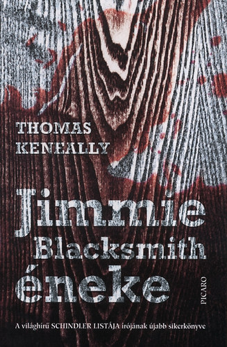 Thomas Keneally - Jimmie Blacksmith neke