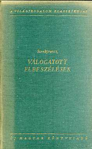 Henryk Sienkiewicz - V�logatott elbesz�l�sek (Sienkiewicz)