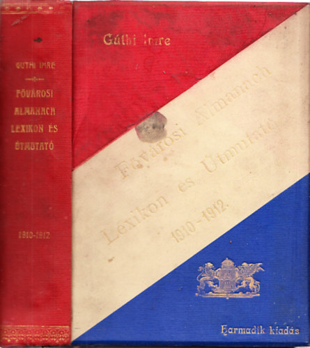 Fvrosi almanach lexikon s tmutat 1910-1912