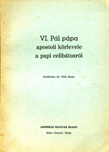 VI. Pl Ppa apostoli krlevele a papi celibrusrl