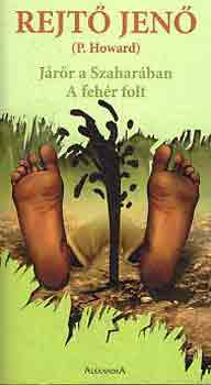 Rejt� Jen� - J�r�r a szahar�ban - A feh�r folt