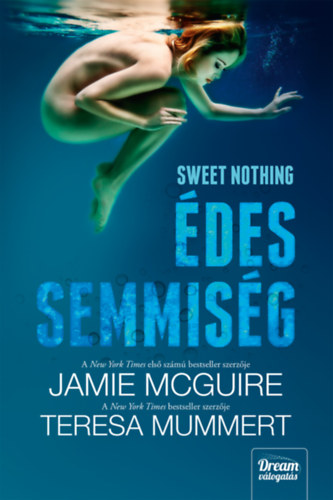 Teresa Jamie McGuire; Mummert - Sweet Nothing - des semmisg
