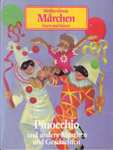 Pinocchio und andere M�rchen und Geschichten
