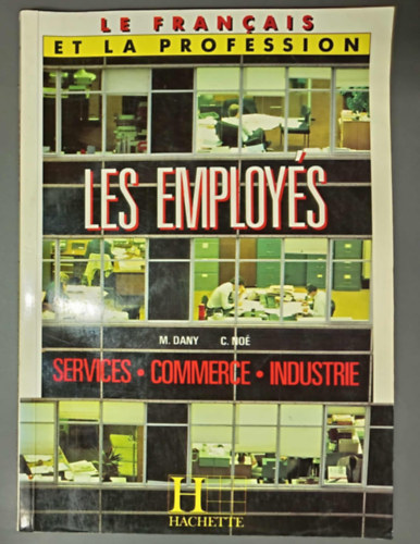 Le francais des Employ�s (SErvices - Commerce - Industrie)