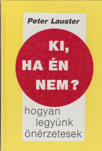 Ki, ha n nem? (hogyan legynk nrzetesek)