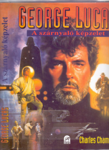 George Lucas - A szrnyal kpzelet