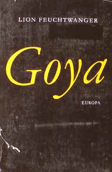 Goya - A megismers gytrelmes tja