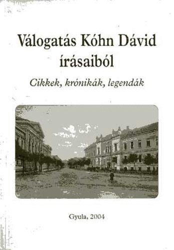 V�logat�s K�hn D�vid �r�saib�l (cikkek, kr�nik�k, legend�k)