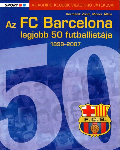 Az FC Barcelona legjobb 50 futballistja