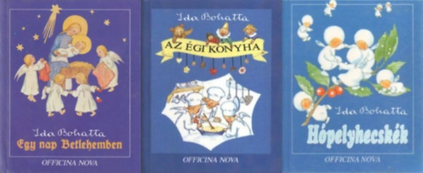 3 db Ida Bohatta mesek�nyv: H�pelyhecsk�k + Egy nap Betlehemben + Az �gi konyha