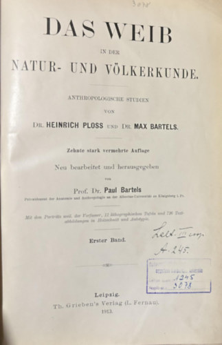 Das Weib in Natur-und Vlkerkunde, Vol. 1: Anthropologische Studien (A n a termszet- s nprajztudomnyban, 1. kt.: Antropolgiai tanulmnyok) nmet nyelven